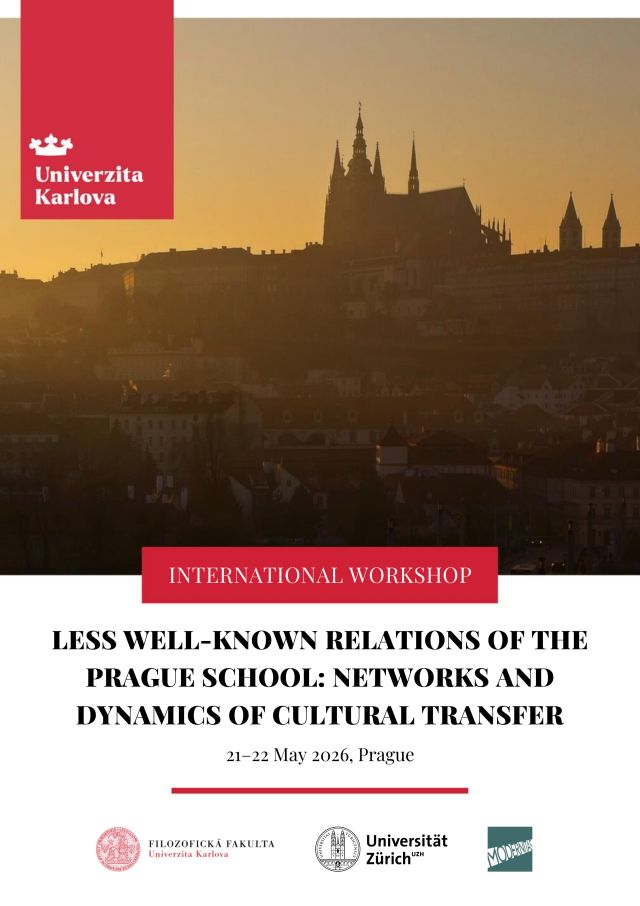 Call for papers Less Well Known Relations of the Prague School Networks and Dynamics of Cultural Transfer