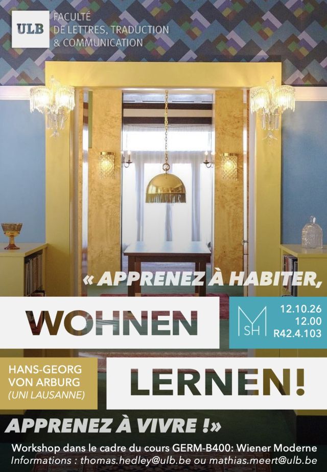 Workshop avec Hans Georg von Arburg (Université de Lausanne) Wohnen lernen apprenez à habiter, apprenez à vivre